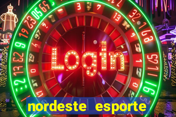 nordeste esporte net vip